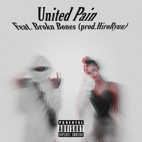 United Pain ft. Brokn Bones