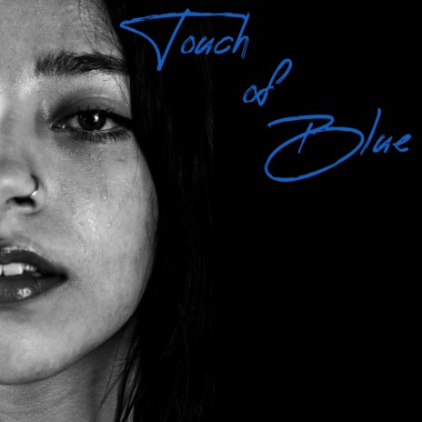 Touch of Blue | Boomplay Music