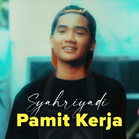 Pamit Kerja | Boomplay Music