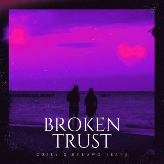 Broken Trust