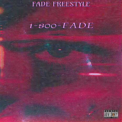 FADE FREESTYLE