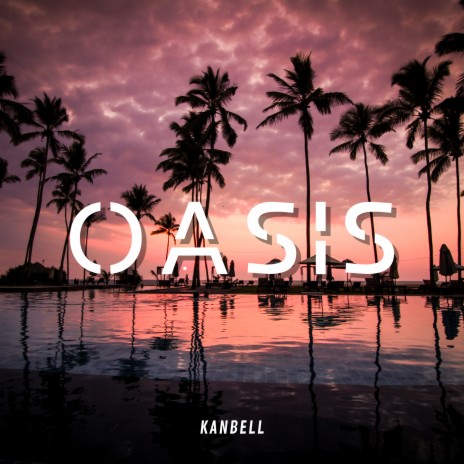 Oasis | Boomplay Music