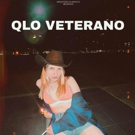 Qlo Veterano ft. Monica Medrano | Boomplay Music