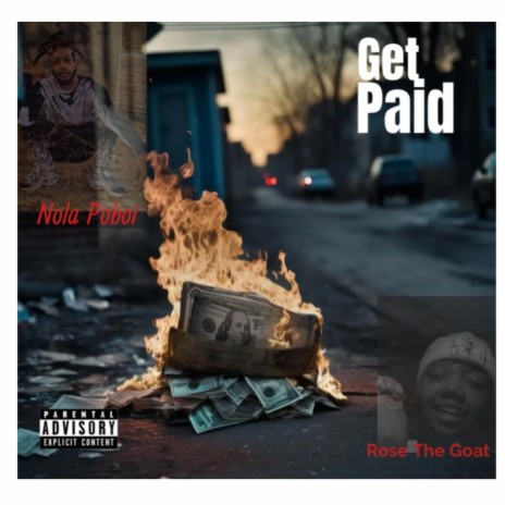 Get Paid ft. Nola Poboi | Boomplay Music