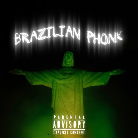 Brazilian Phonk | Boomplay Music