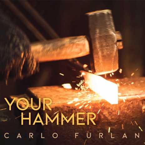 Your Hammer | Boomplay Music