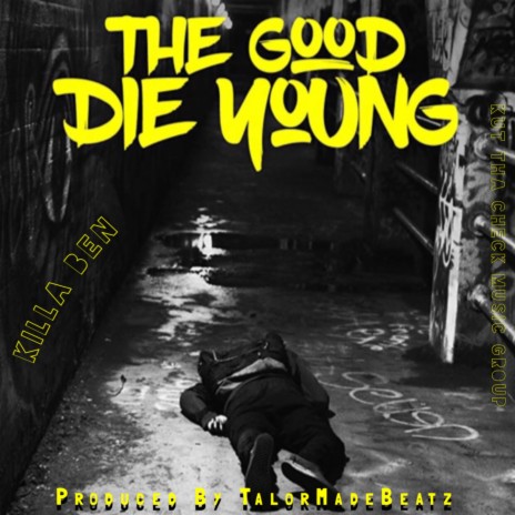 The Good Die Young | Boomplay Music