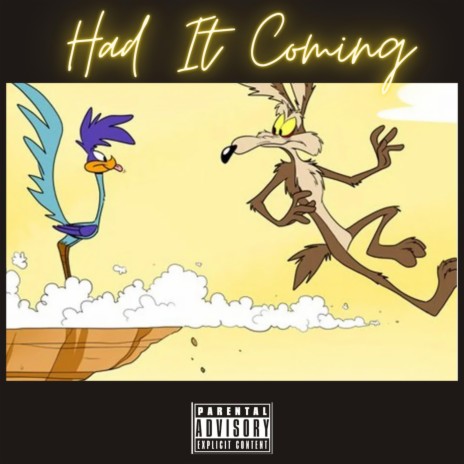 Had it Comin' ft. Ortis Salvatore | Boomplay Music