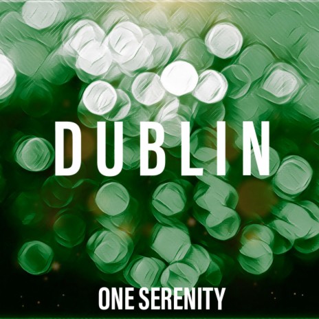 DUBLIN | Boomplay Music