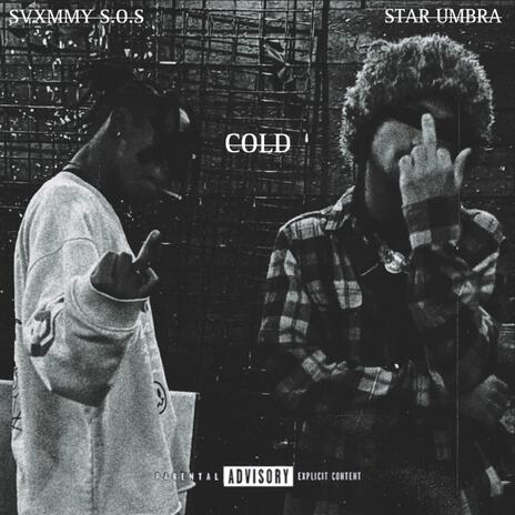 Cold ft. Star Umbra