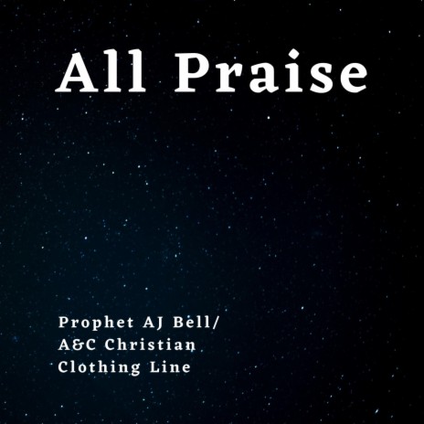 All Praise (song) | Boomplay Music