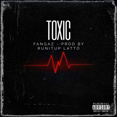 Toxic | Boomplay Music