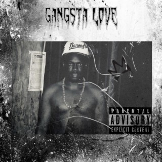 GANGSTA LOVE