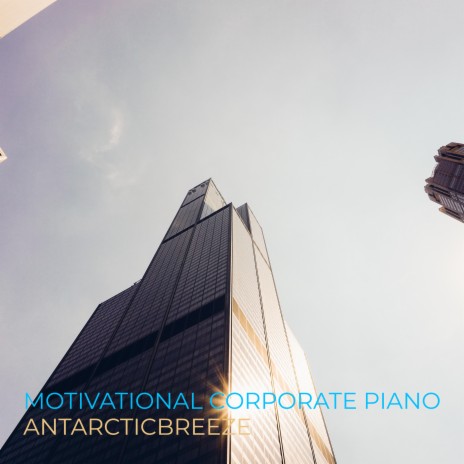 Motivational Corporate Piano | Boomplay Music