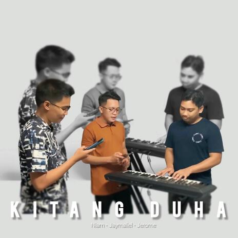 KITANG DUHA ft. Niam Mira | Boomplay Music