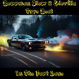 Dlow x Glo Beat In The Fast Lane