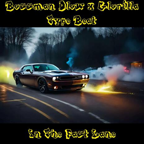 Dlow x Glo Beat In The Fast Lane | Boomplay Music