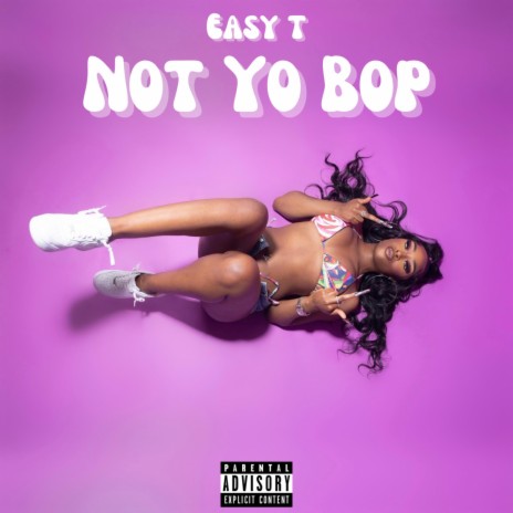 Not Yo Bop | Boomplay Music