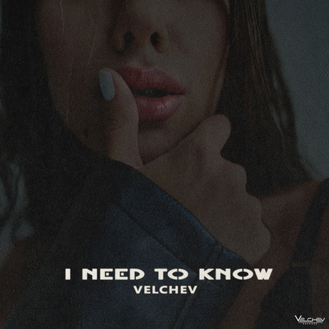 I Need to Know (No Vocals) | Boomplay Music