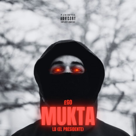 Mukta ft. LB (EL PRESIDENTE) | Boomplay Music