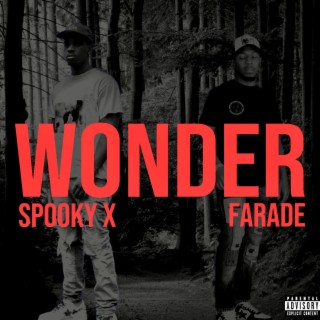 Wonder ft. Spooky x lyrics | Boomplay Music