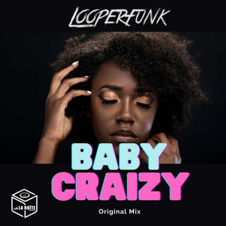 Baby Craizy | Boomplay Music