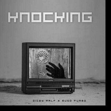 Knocking (feat. Eugo Fumbo) | Boomplay Music