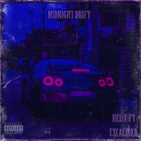 MIDNIGHT DRIFT ft. HELiXiFY | Boomplay Music