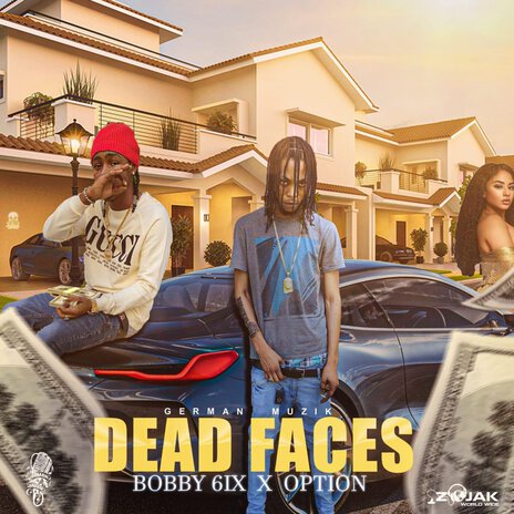 Dead Face's ft. Bobby 6ix | Boomplay Music