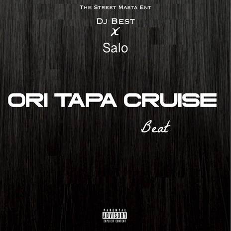 Salo Ori Tapa Cruise Beat | Boomplay Music