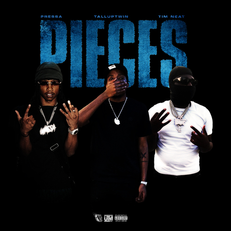 Pieces ft. TallupTwinz & Tim Neat | Boomplay Music