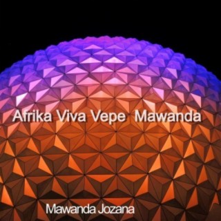 Afrika Viva Vepe Mawanda