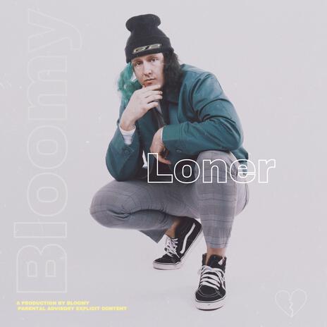 Loner | Boomplay Music