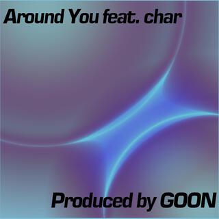 Around You