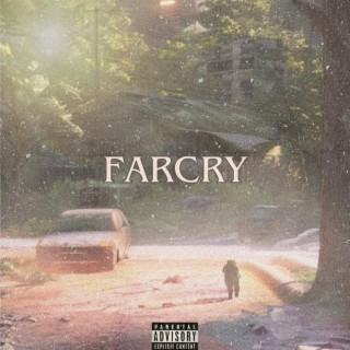 FARCRY lyrics | Boomplay Music