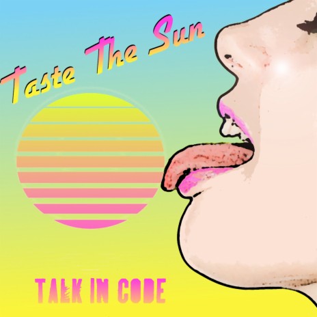 Taste the Sun