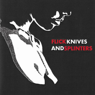 Flickknives&Splinters