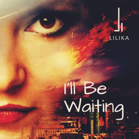 I'll Be Waiting | Boomplay Music