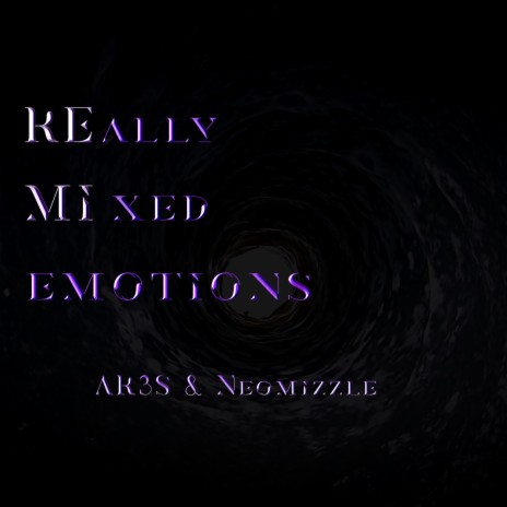 Really Mixed Emotions ft. Neomizzle | Boomplay Music
