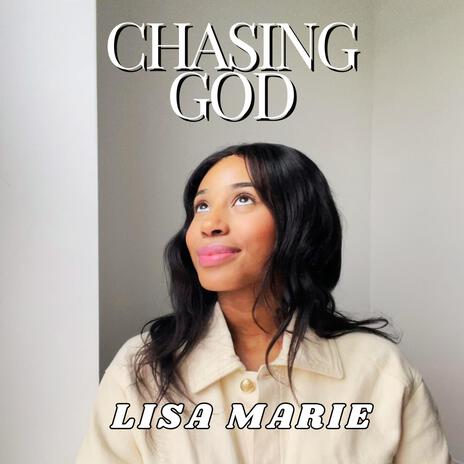 CHASING GOD | Boomplay Music