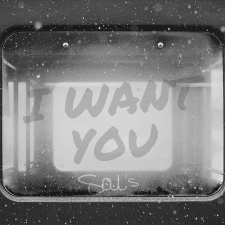 I Want You | Boomplay Music