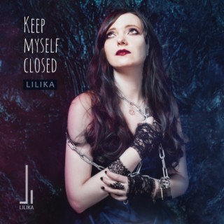 Keep Myself Closed