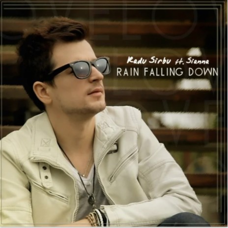 Rain Falling Down ft. Sianna | Boomplay Music