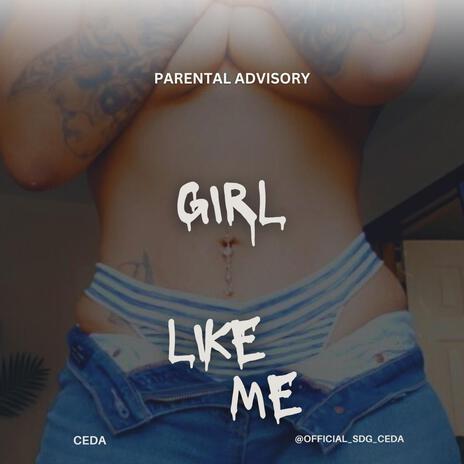 Girl like me | Boomplay Music