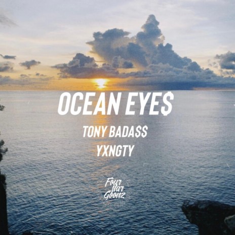 Ocean Eyes ft. Tony Badass | Boomplay Music