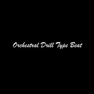 Orchestral Drill Type Beat