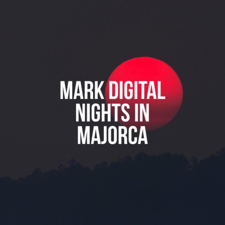 Nights in Majorca