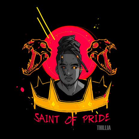 Saint of Pride | Boomplay Music