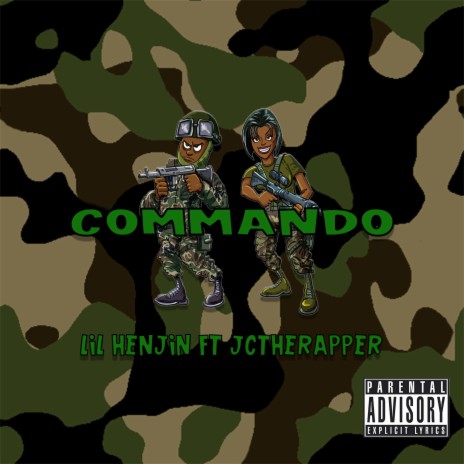Commando ft. jctherapper | Boomplay Music