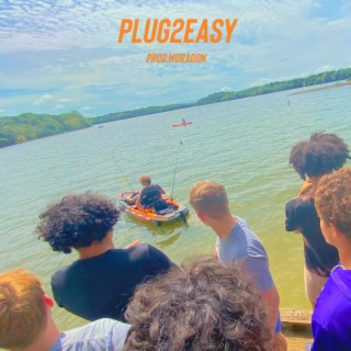 Plug2Easy lyrics | Boomplay Music